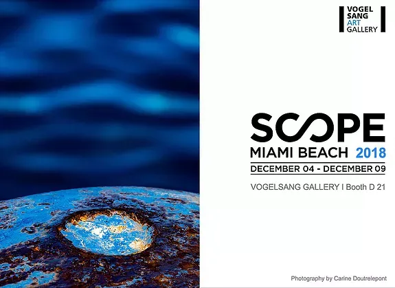 Exhibition 04.12 - 09-12 : Scope Miami Beach | By Vogelsang Gallery